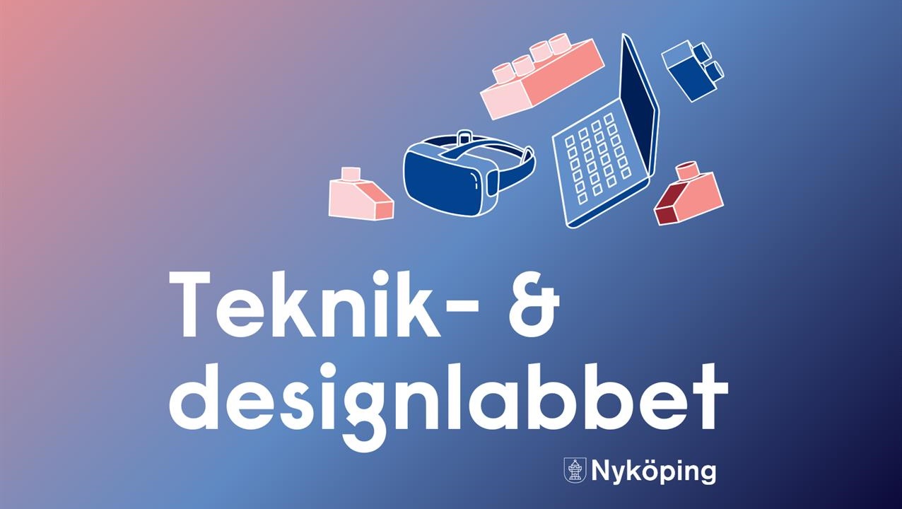 En bild med texten Teknik- och designlabbet.